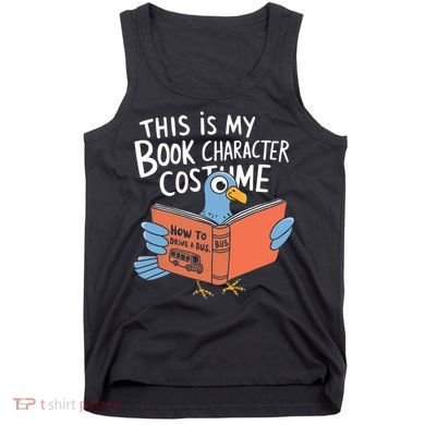 This Is My Book Character Costume Funny Pigeon Reading  Tank Top