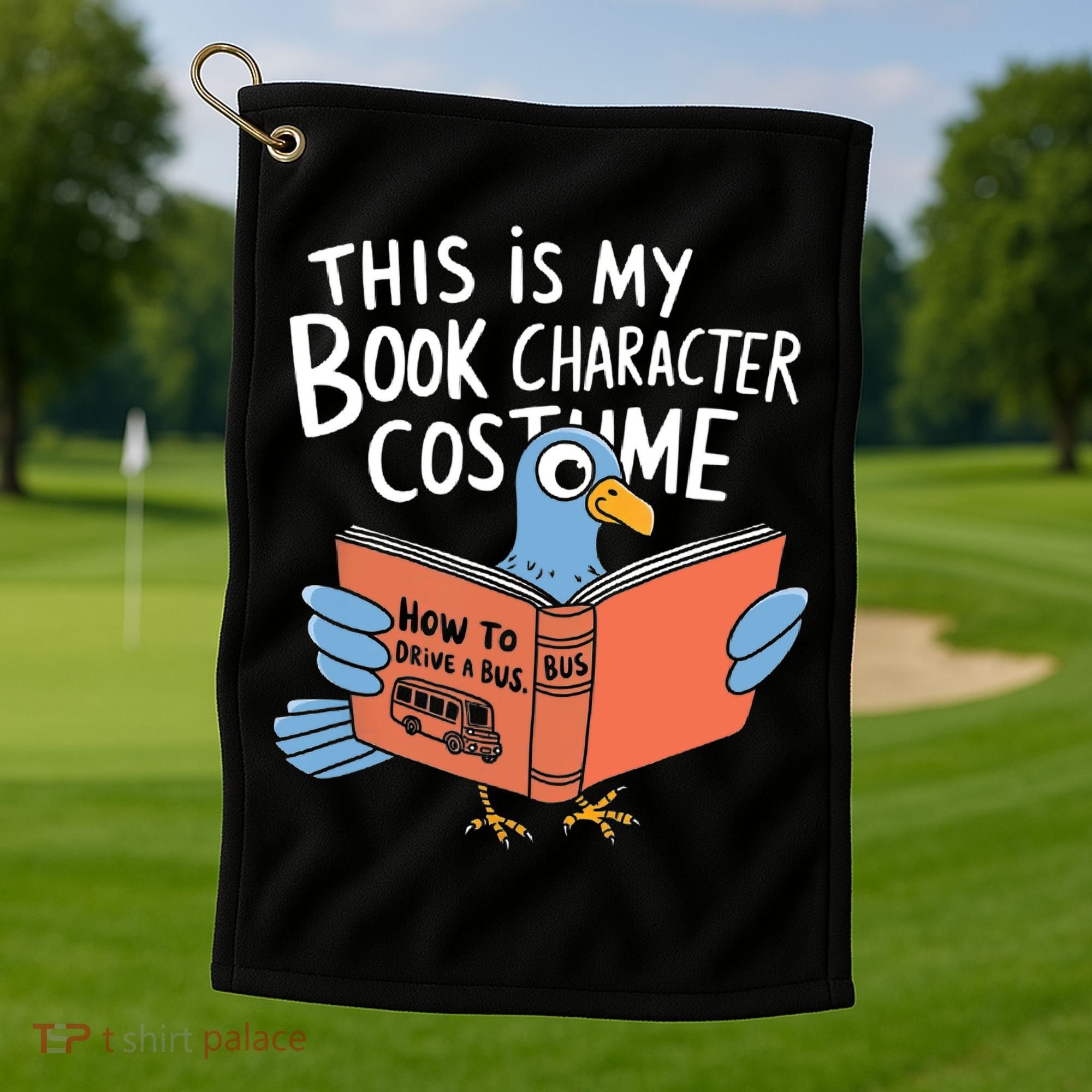 This Is My Book Character Costume Funny Pigeon Reading  Golf Towel