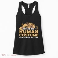 This Is My Human Costume Im Really A Hyena Halloween Cute Women's Tank Top thumb 0