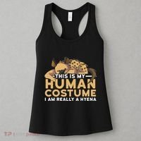 This Is My Human Costume Im Really A Hyena Halloween Cute Women's Tank Top thumb 3