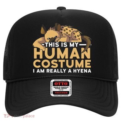 This Is My Human Costume Im Really A Hyena Halloween Cute Hat