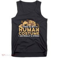 This Is My Human Costume Im Really A Hyena Halloween Cute Tank Top thumb 0