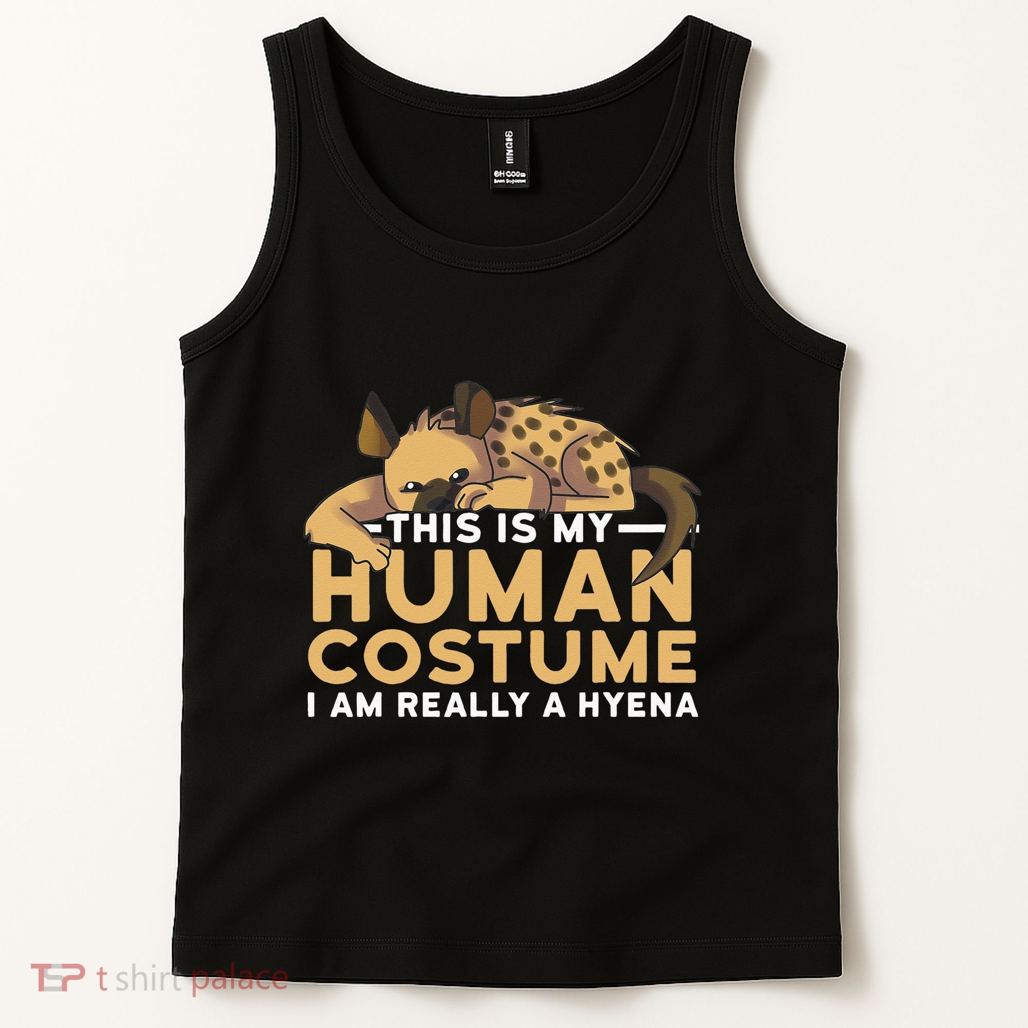 This Is My Human Costume Im Really A Hyena Halloween Cute Tank Top