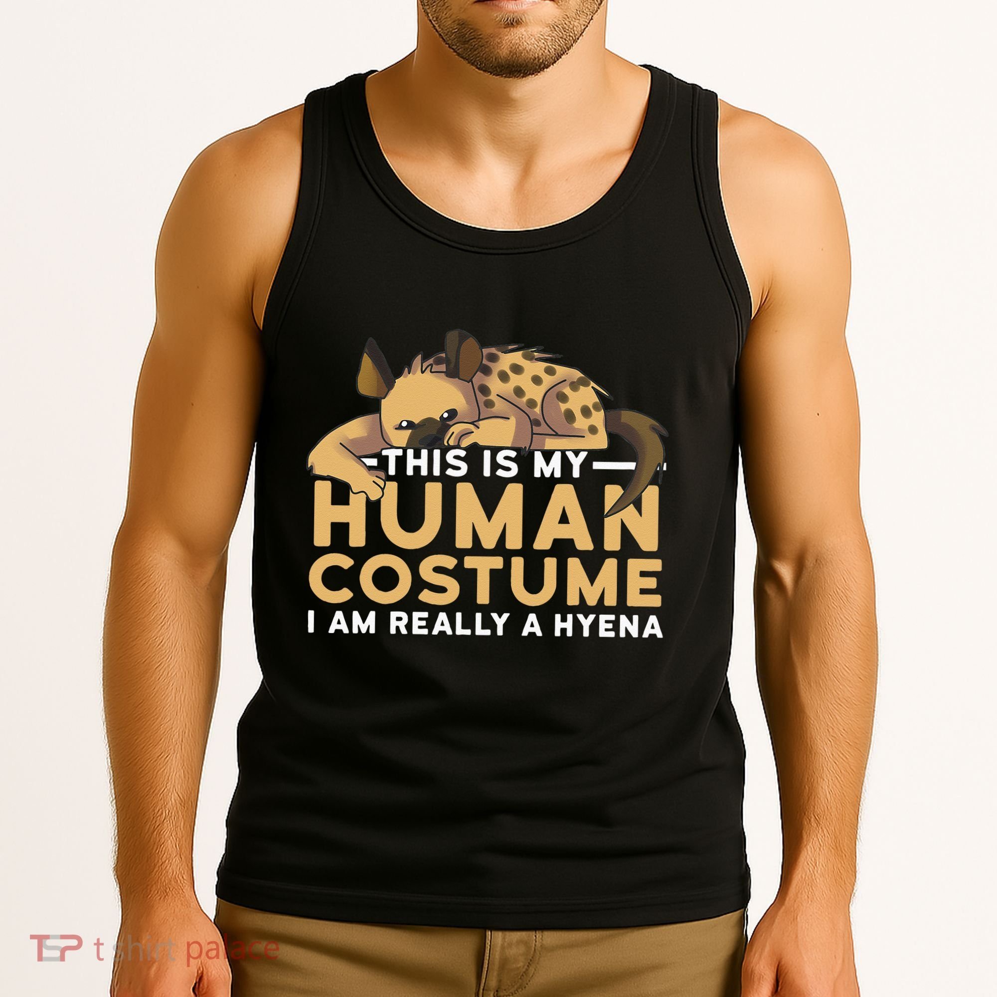 This Is My Human Costume Im Really A Hyena Halloween Cute Tank Top
