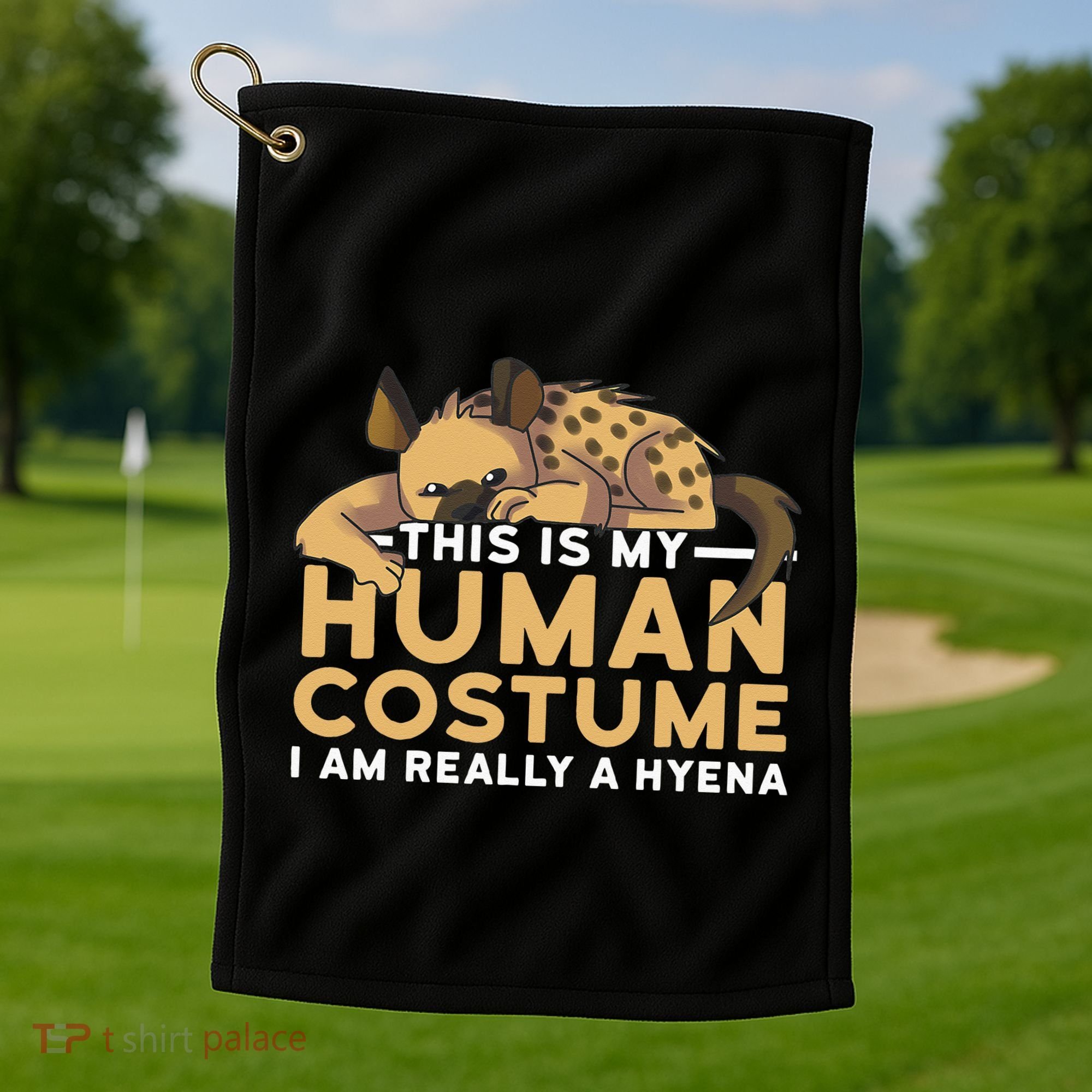 This Is My Human Costume Im Really A Hyena Halloween Cute Golf Towel
