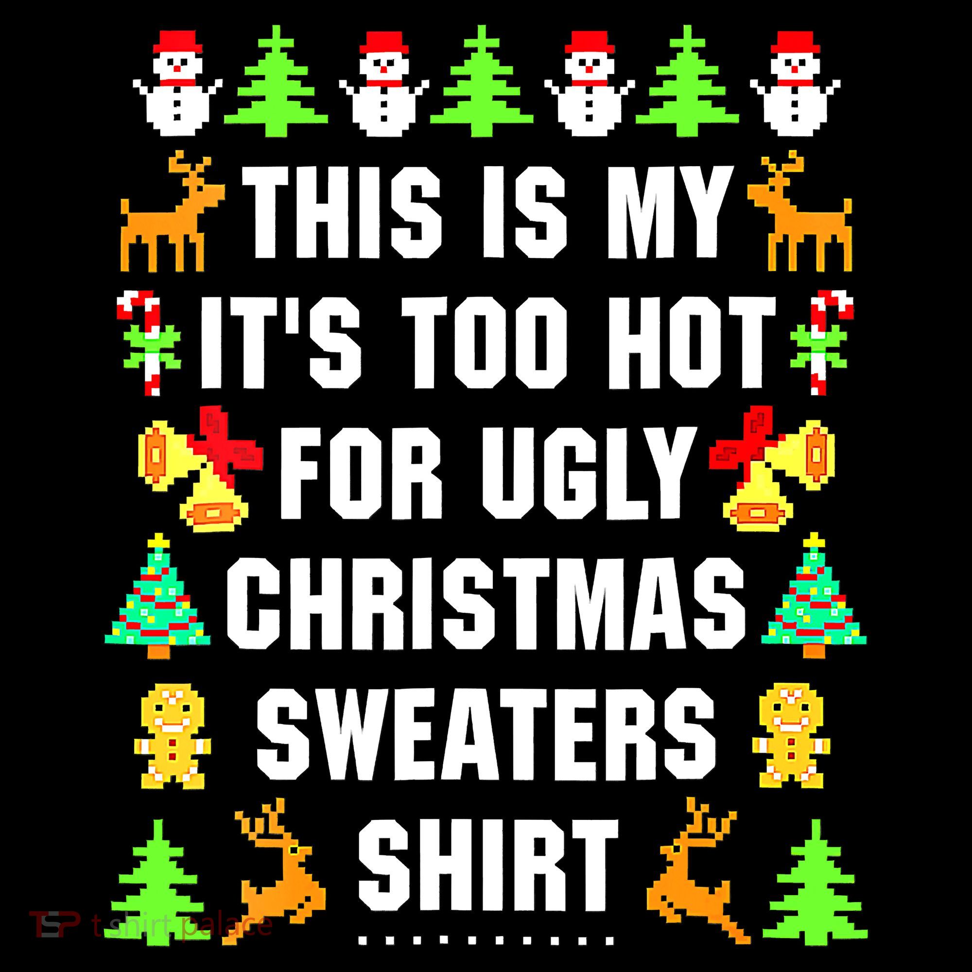 This Is My It's Too Hot For Ugly Christmas Sweaters Mousepad