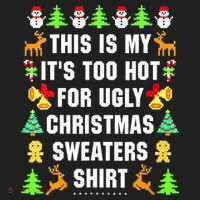 This Is My It's Too Hot For Ugly Christmas Sweaters Hat thumb 2