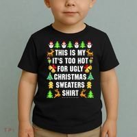 This Is My It's Too Hot For Ugly Christmas Sweaters Toddler T-Shirt thumb 2