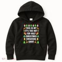 This Is My It's Too Hot For Ugly Christmas Sweaters Kids Hoodie thumb 0
