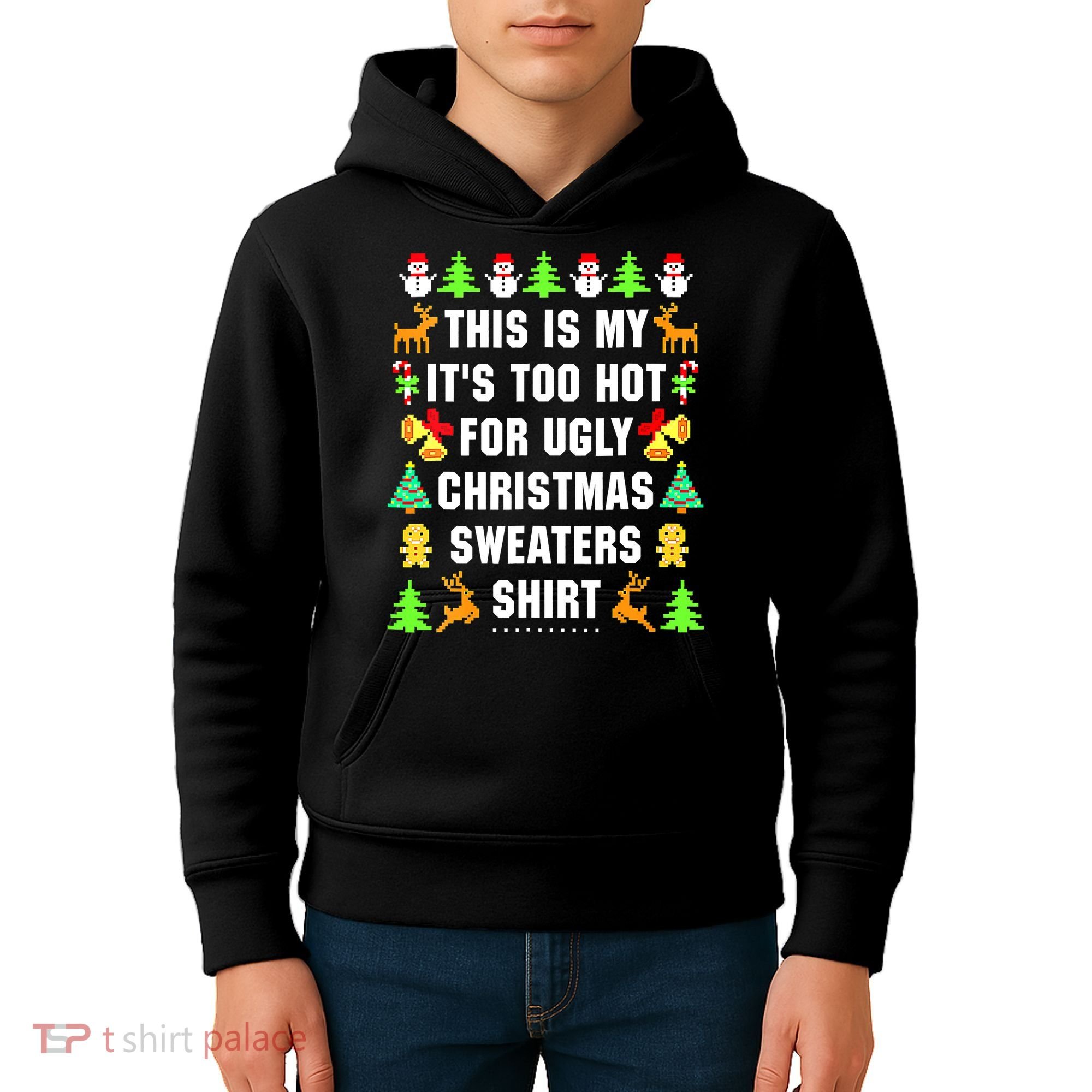 This Is My It's Too Hot For Ugly Christmas Sweaters Kids Hoodie