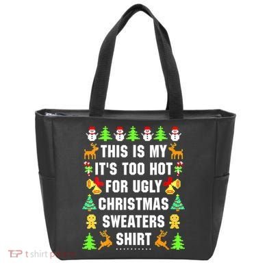 This Is My It's Too Hot For Ugly Christmas Sweaters Tote Bag