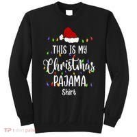 This Is My Christmas Pajama Funny Santa Xmas Holiday Sweatshirt thumb 0