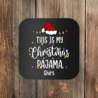 This Is My Christmas Pajama Funny Santa Xmas Holiday Coaster thumb 0