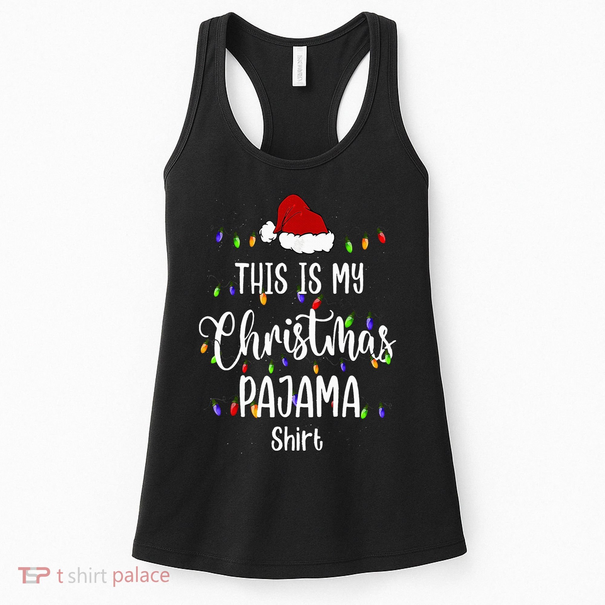This Is My Christmas Pajama Funny Santa Xmas Holiday Women's Tank Top