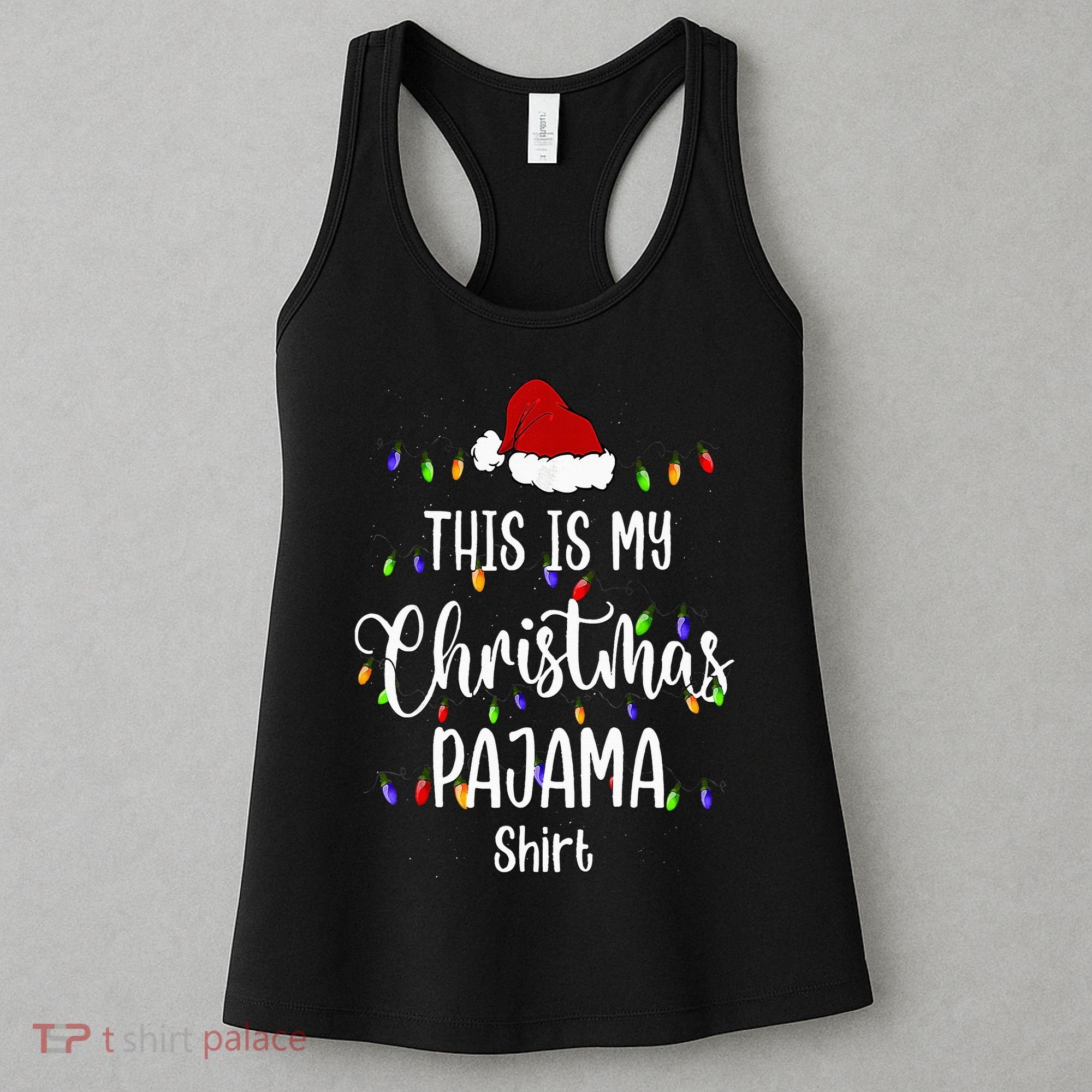 This Is My Christmas Pajama Funny Santa Xmas Holiday Women's Tank Top