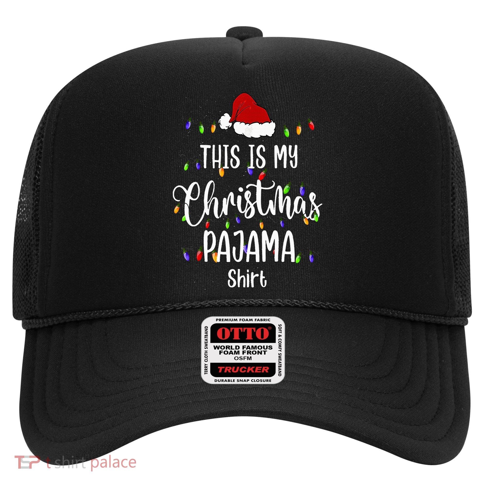This Is My Christmas Pajama Funny Santa Xmas Holiday Hat