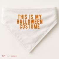 This Is My Halloween Costume USA-Made Doggie Bandana thumb 0