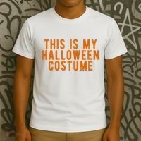 This Is My Halloween Costume T-Shirt thumb 3