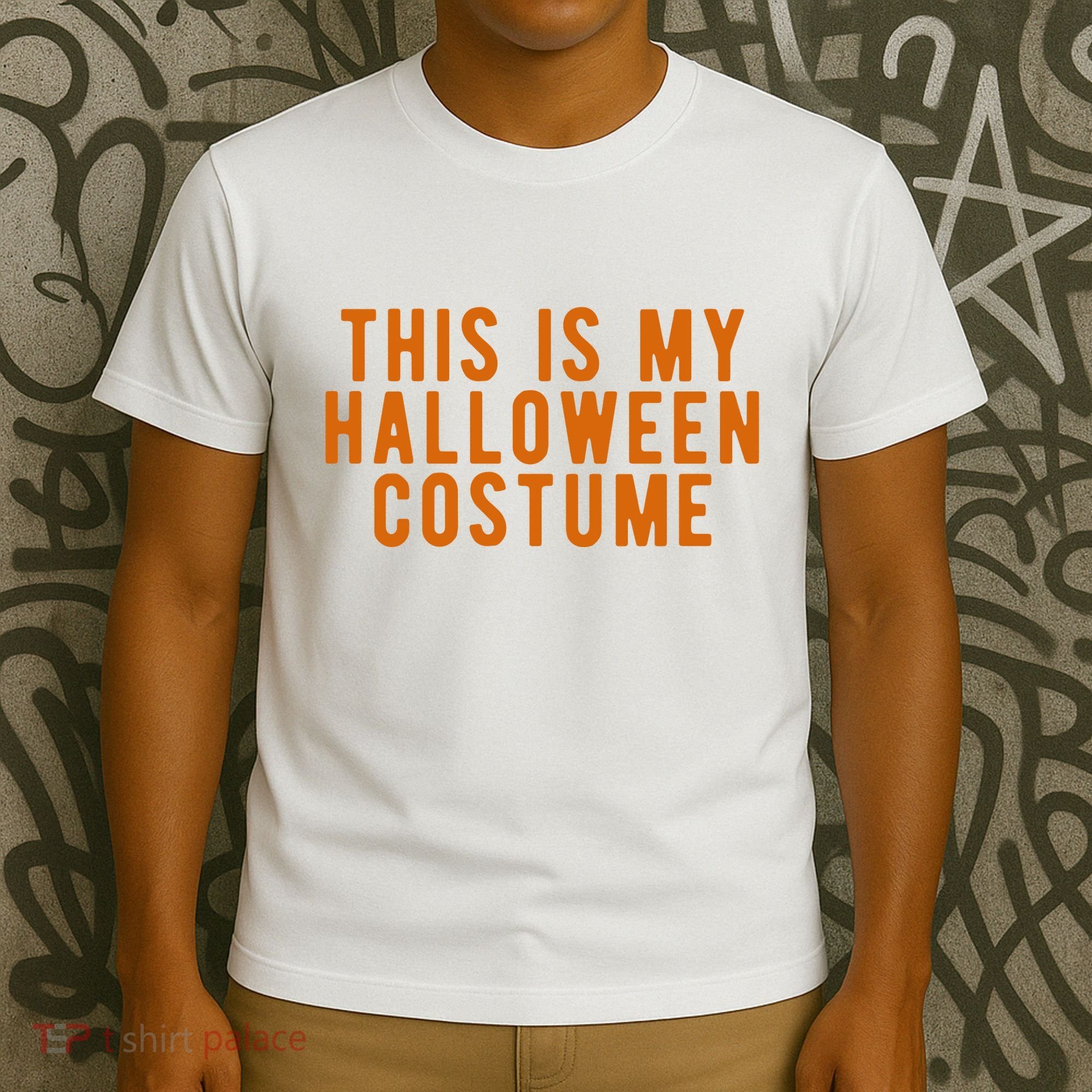 This Is My Halloween Costume T-Shirt