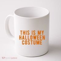 This Is My Halloween Costume Coffee Mug thumb 0