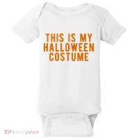 This Is My Halloween Costume Baby Bodysuit thumb 0