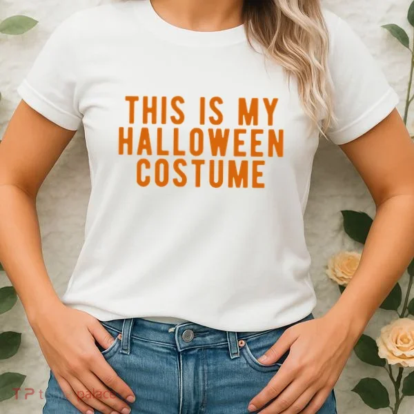 This Is My Halloween Costume Women's T-Shirt