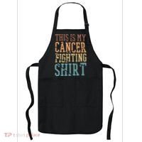 This Is My Cancer Fighting  Cancer Chemo Awareness Apron thumb 0