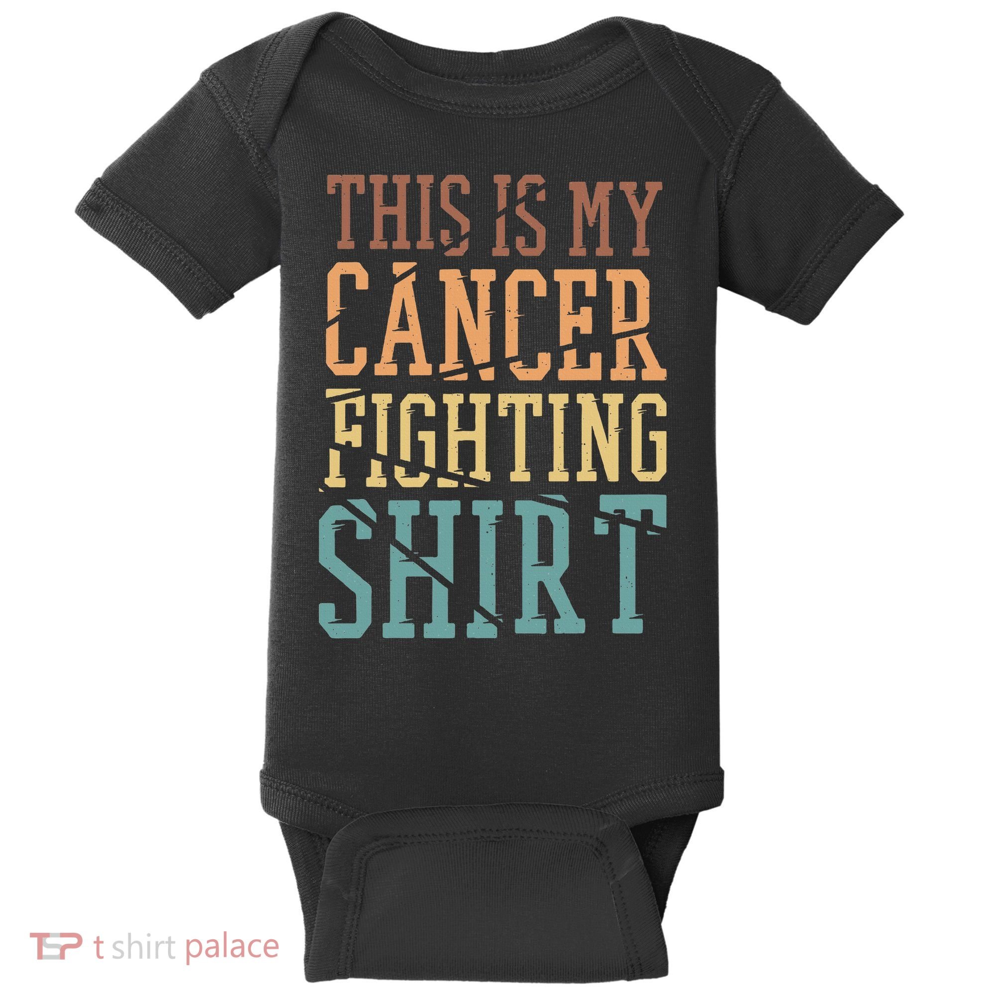 This Is My Cancer Fighting  Cancer Chemo Awareness Baby Bodysuit