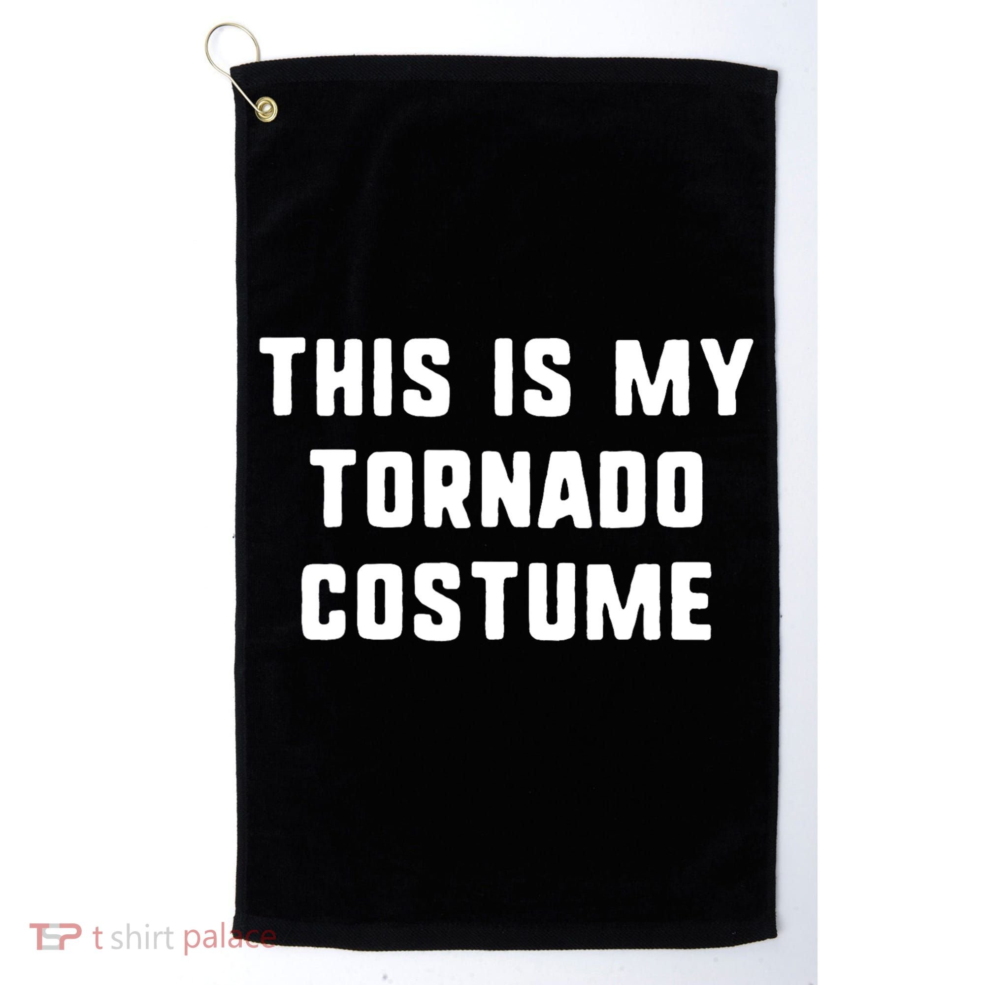 This Is My Tornado Halloween Costume Lazy Easy Last Minute Golf Towel