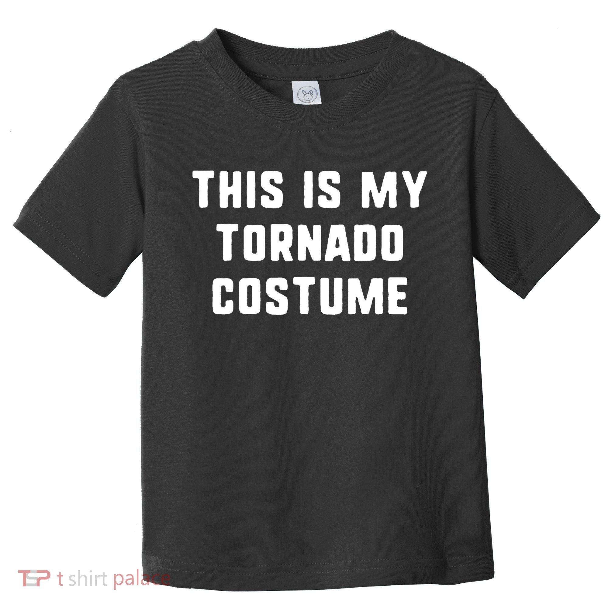 This Is My Tornado Halloween Costume Lazy Easy Last Minute Toddler T-Shirt