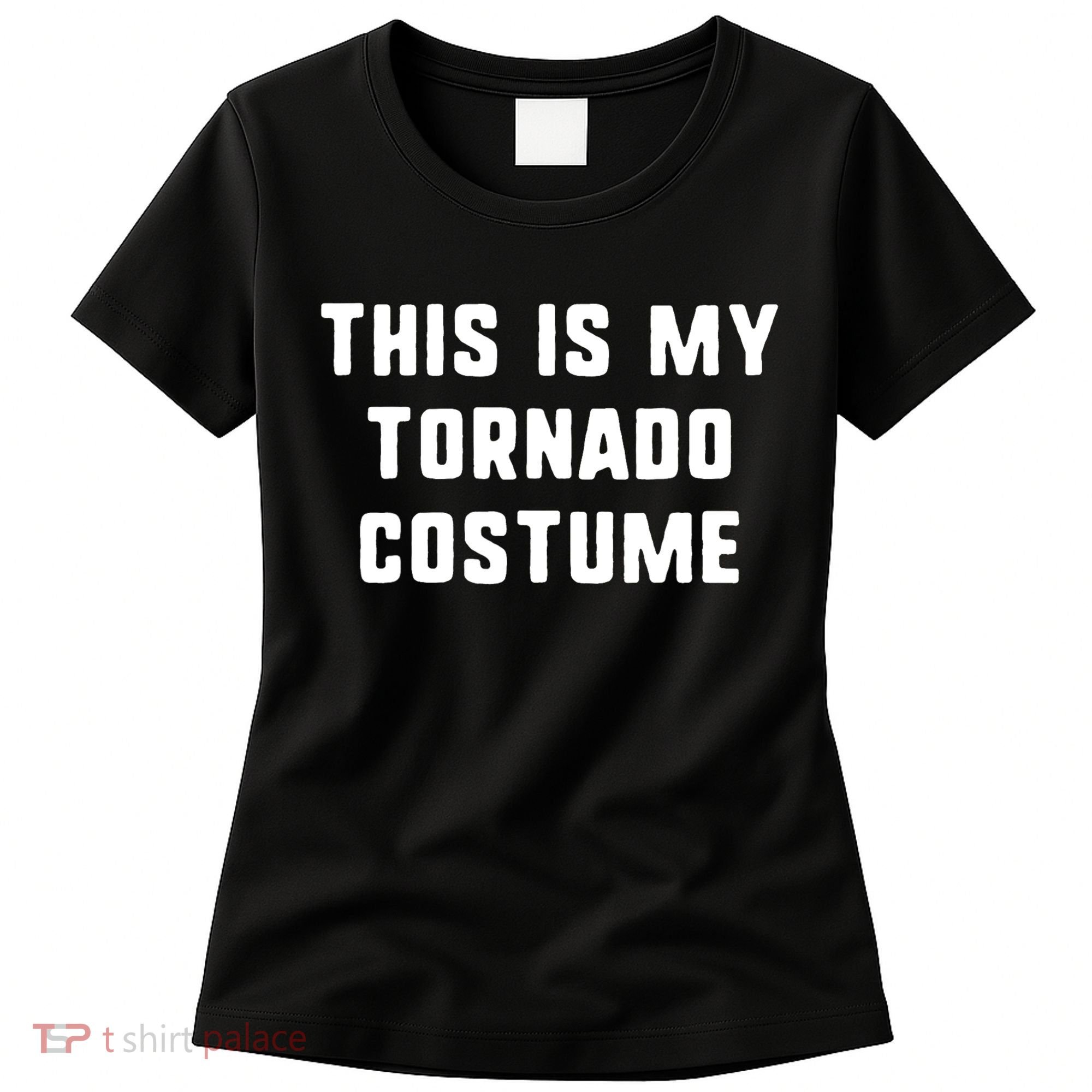 This Is My Tornado Halloween Costume Lazy Easy Last Minute Women's T-Shirt