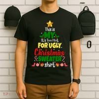 This Is My It's Too Hot For Ugly Christmas Sweater Shirt Festive T-Shirt thumb 6
