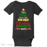 This Is My It's Too Hot For Ugly Christmas Sweater Shirt Festive Baby Bodysuit thumb 0