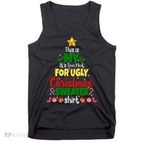 This Is My It's Too Hot For Ugly Christmas Sweater Shirt Festive Tank Top thumb 0