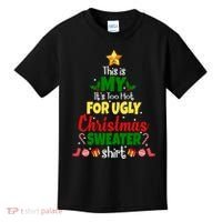 This Is My It's Too Hot For Ugly Christmas Sweater Shirt Festive Kids T-Shirt thumb 0