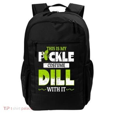 This Is My Pickle Costume Dill With It Pickles Funny Gift Backpack