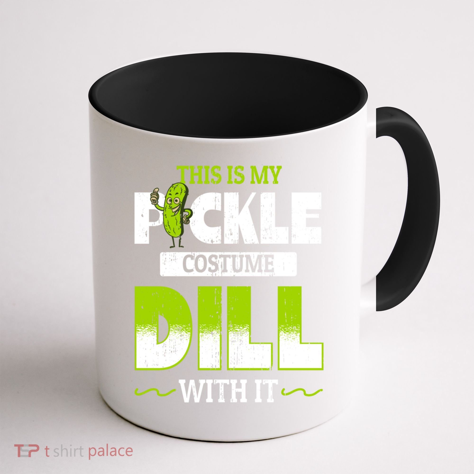 This Is My Pickle Costume Dill With It Pickles Funny Gift Coffee Mug