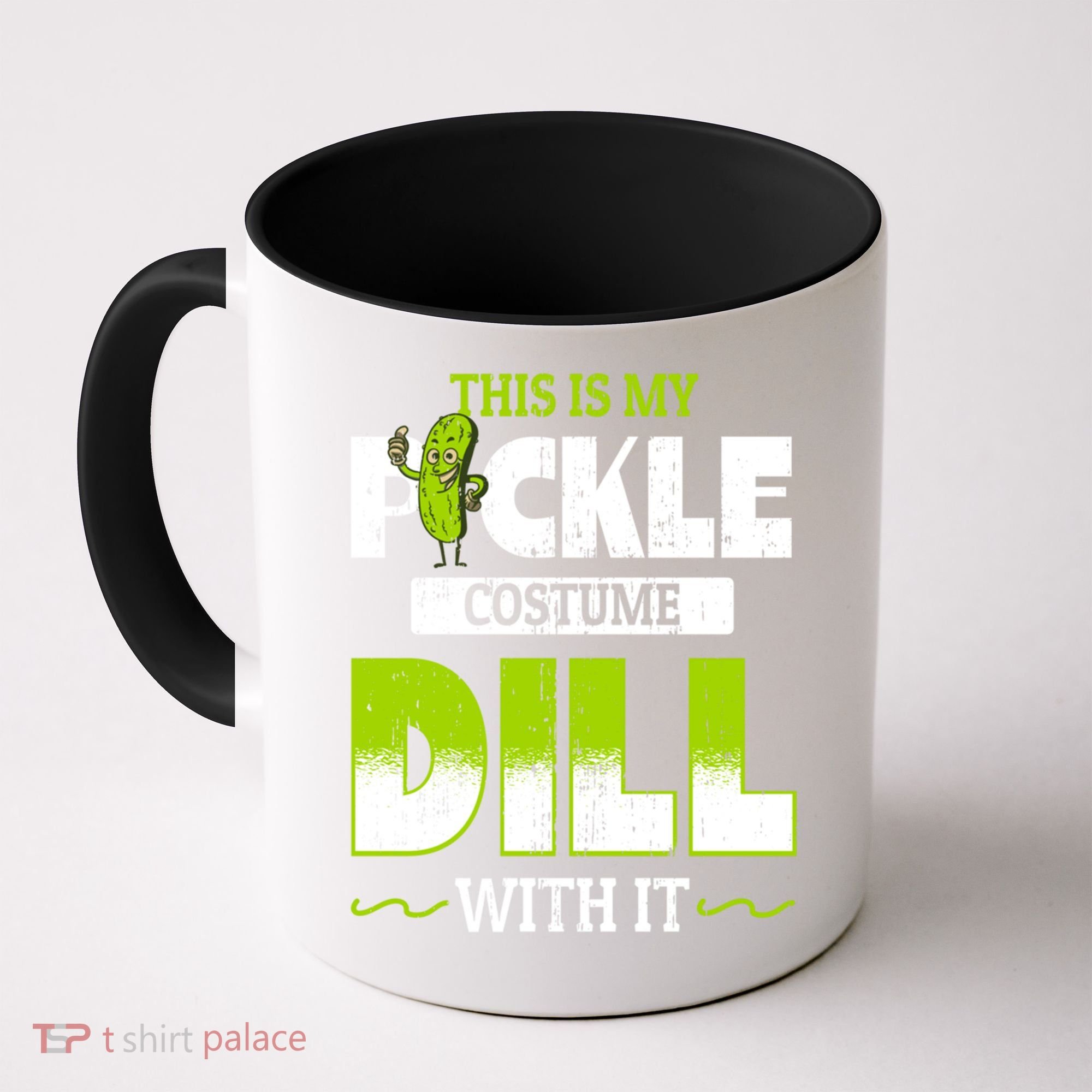 This Is My Pickle Costume Dill With It Pickles Funny Gift Coffee Mug