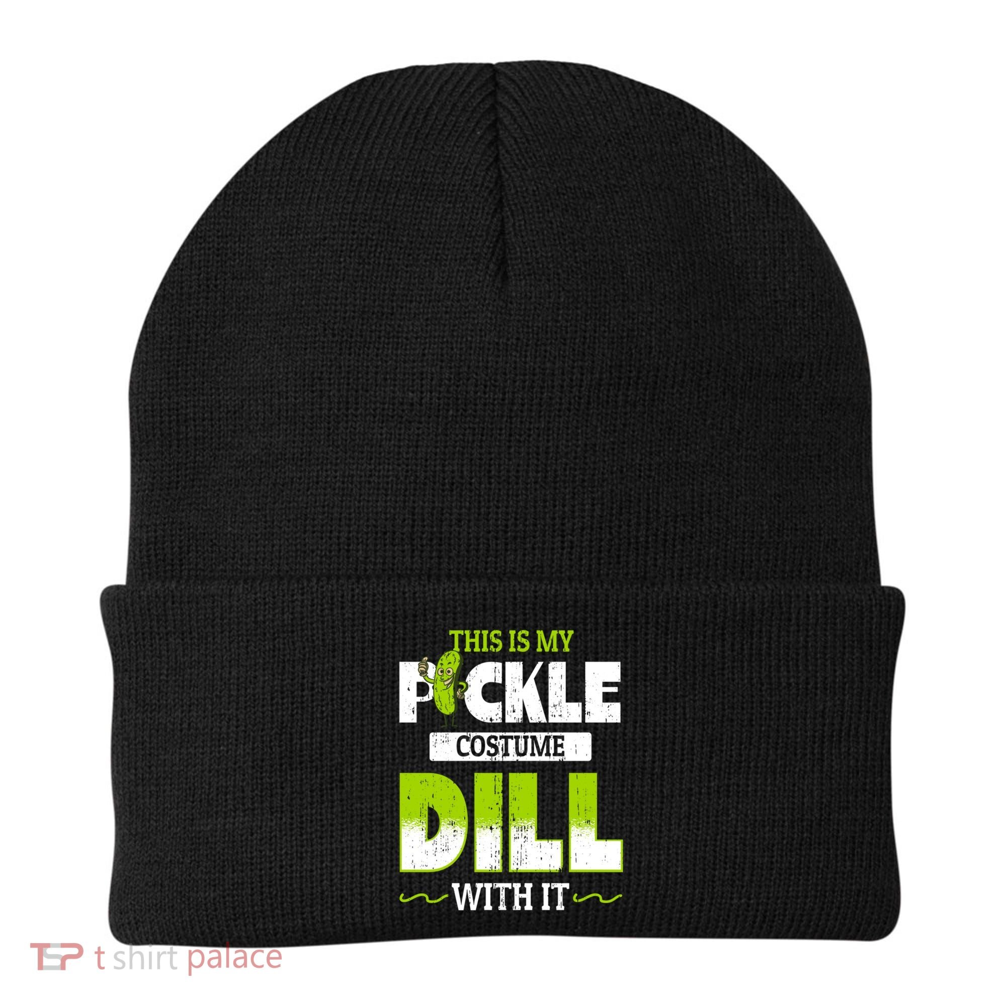This Is My Pickle Costume Dill With It Pickles Funny Gift Beanie