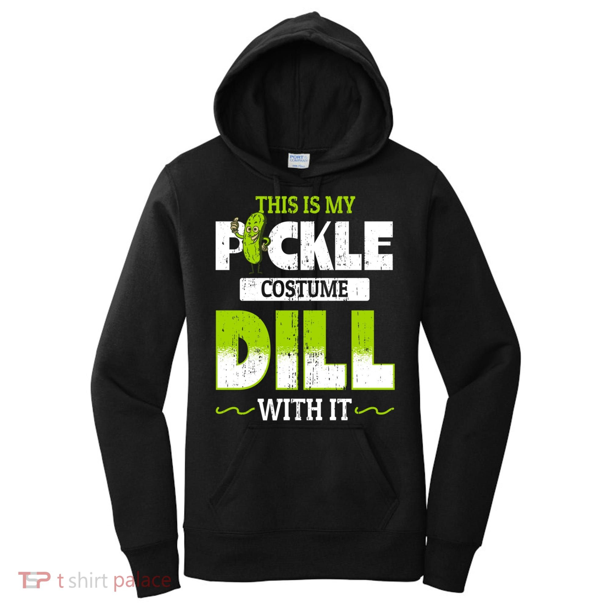 This Is My Pickle Costume Dill With It Pickles Funny Gift Women's Hoodie