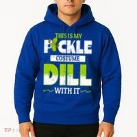 This Is My Pickle Costume Dill With It Pickles Funny Gift Hoodie thumb 2
