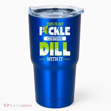 This Is My Pickle Costume Dill With It Pickles Funny Gift Tumbler
