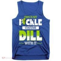 This Is My Pickle Costume Dill With It Pickles Funny Gift Tank Top thumb 0