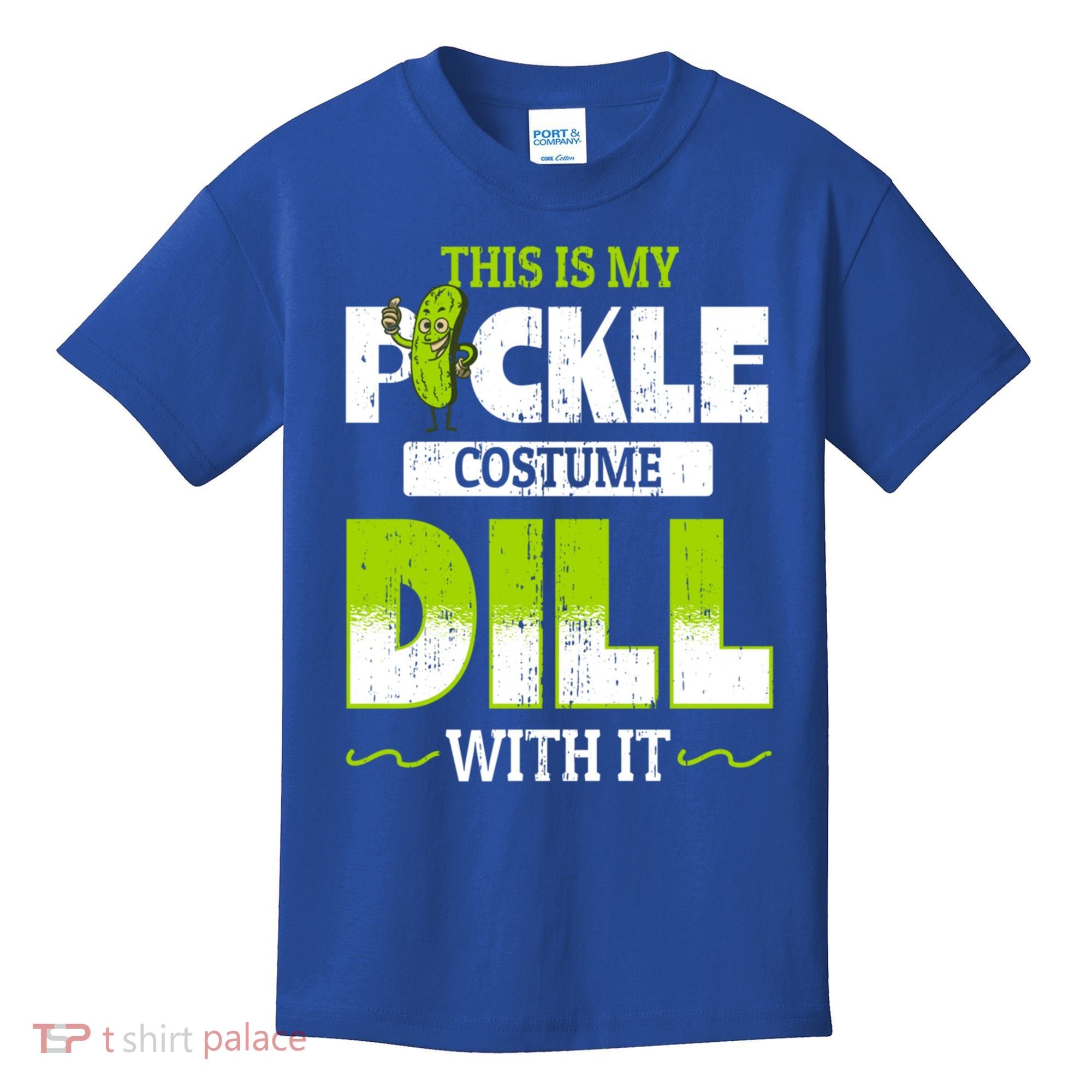 This Is My Pickle Costume Dill With It Pickles Funny Gift Kids T-Shirt