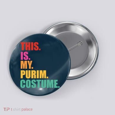 This Is My Purim Costume Funny Jewish Button