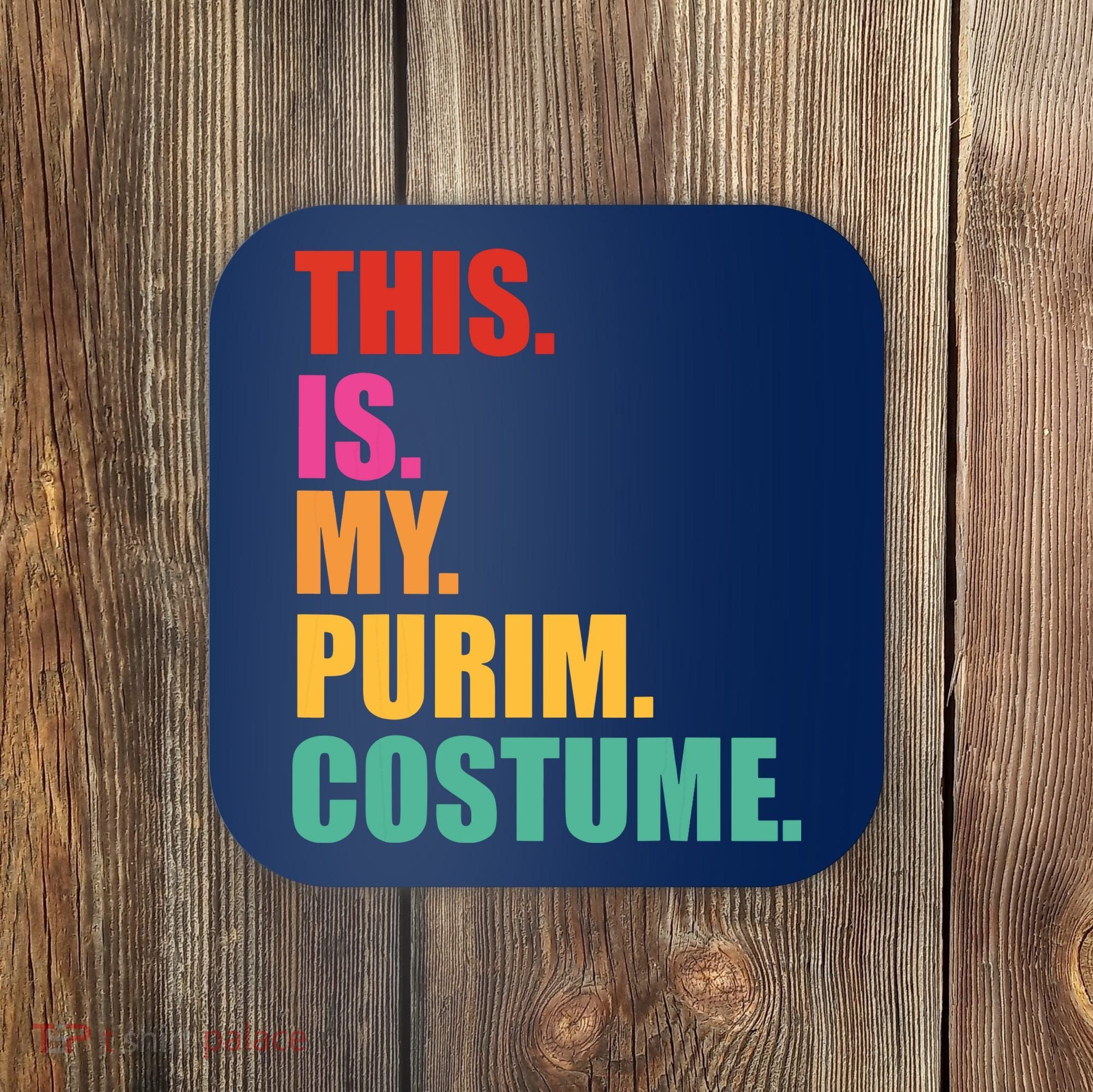 This Is My Purim Costume Funny Jewish Coaster