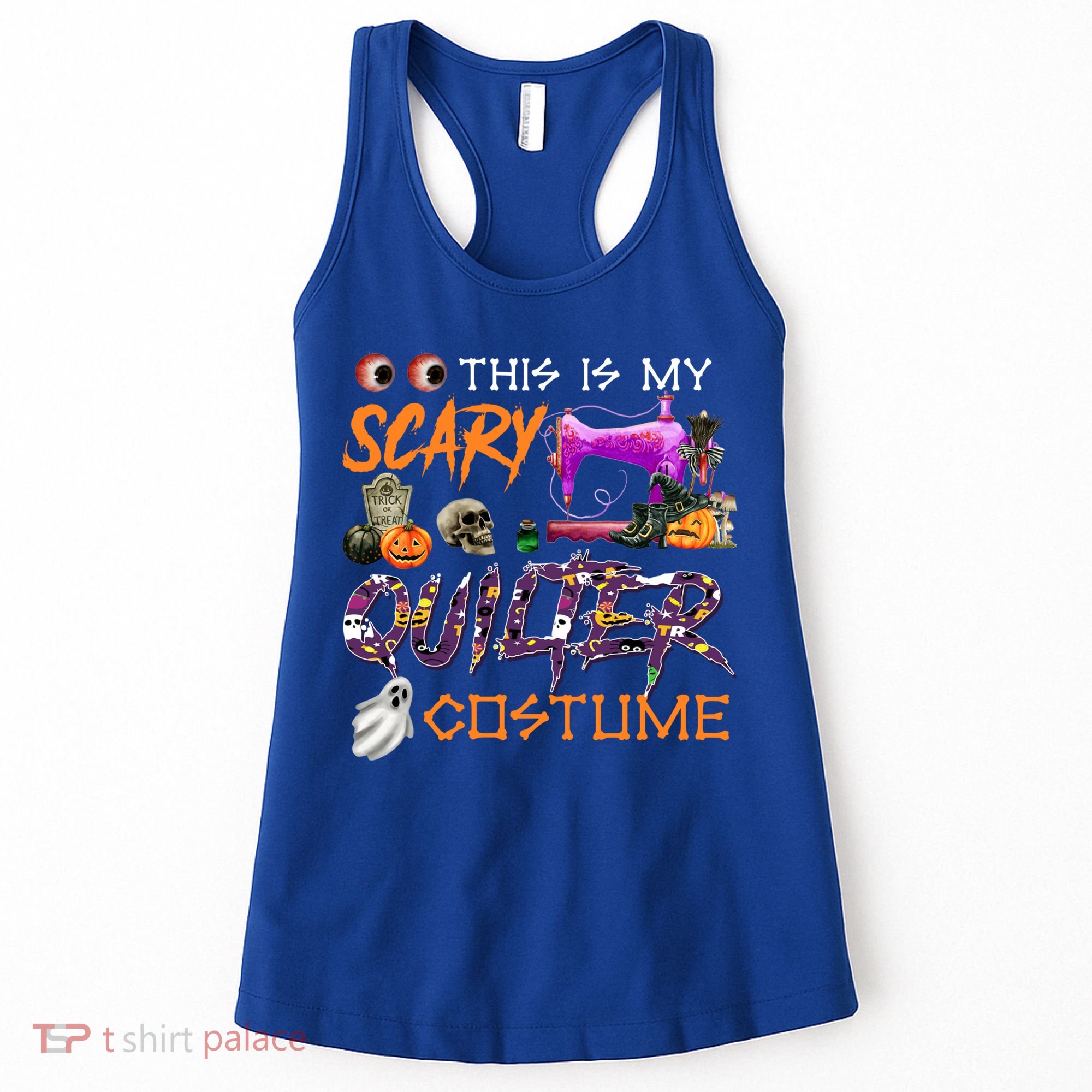 This Is My Scary Quilter Costume Halloween Gift Women's Tank Top