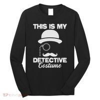 This Is My Detective Costume True Crime Lover Investigator Long Sleeve Shirt thumb 0
