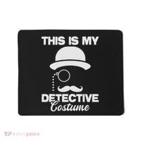 This Is My Detective Costume True Crime Lover Investigator Mousepad thumb 0