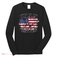 This Is My Pride Flag USA American Patriotic Long Sleeve Shirt thumb 0